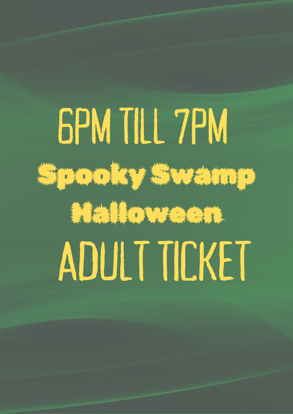 Picture of 6-7PM ADULT TICKET - SPOOKY SWAMP HALLOWEEN